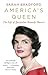 America's Queen: The Life of Jacqueline Kennedy Onassis (English Edition)