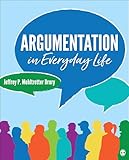 Argumentation in Everyday Life
