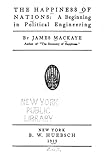 The Happiness of Nations, a Beginning in Political Engineering