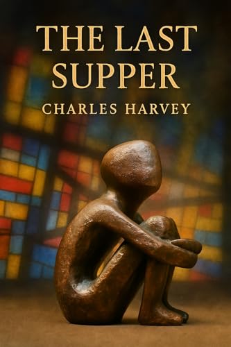 The Last Supper (Poetic Journeys Book 3)