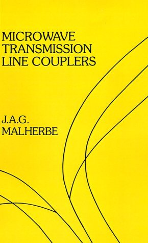 Microwave Transmission Line Couplers (Artech House Microwave Library): Written by J. A. G. Malherbe, 1988 Edition, Publisher: Artech House Publishers [Hardcover]