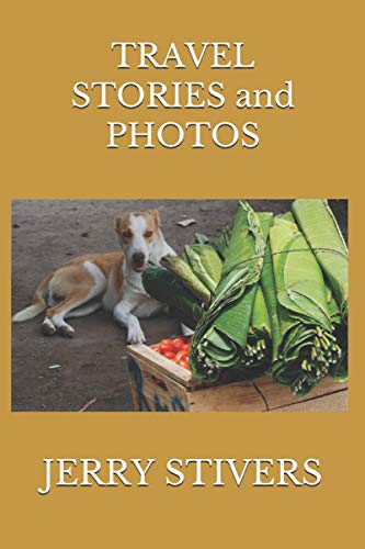 TRAVEL STORIES and PHOTOS