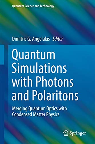 Buy Quantum Simulations with Photons and Polaritons — BookShops.in