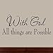with God All Things are Possible Faith Wall Decals Religious Quotes Family Scripture Home Décor Christian Vinyl Wall Art