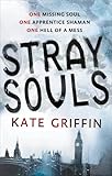 Stray Souls (Magicals Anonymous Book 1)