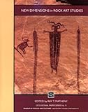 New Dimensions In Rock Art Studies OP #9 (Volume 9) (Occasional Papers)