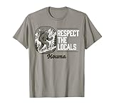 Houma Repsect the Locals Hiking Bigfoot Sasquatch T-Shirt