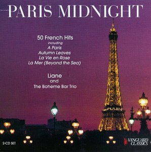 Paris Midnight [Audio CD] Liane and Boheme Bar Trio