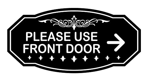 Panneau victorien Please Use Front Door flèche droite signalétique extérieure