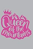  Queen Of The Mountains: Logbuch mit allen wichtigen Daten für Skitourenfreunde - Skitouren Zubehör für Anfänger und Fortgeschrittene