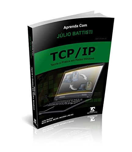 TCP/IP - Teoria e Prática em Redes - 9788566018073 - Livros na Amazon ...