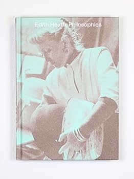 Hardcover Edith Heath: Philosophies Book