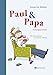 Paul & Papa: Vorlesegeschichten (Paul & Papa 2015, 1)