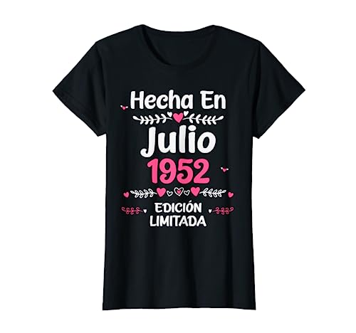 70 Años Cumpleaños 1952 Birthday Mujeres 70 Años Julio Camiseta