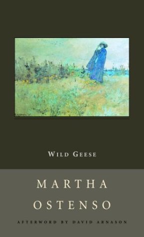 Wild Geese Ostenso, Martha and Arnason, David