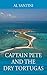 Captain Pete and the Dry Tortugas