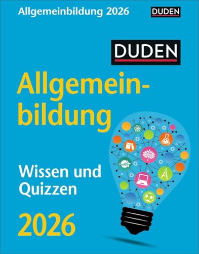 Duden Allgemeinbildung Tagesabreißkalender 2026 - Wissen und Quizzen: Tischkalender mit neuem Wissen, spannenden Fragen und kurzen Quizzen. ... oder Aufhängen (Wissenskalender Harenberg)