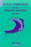  Le Flux Lymphatique Et Sa Therapie Manuelle