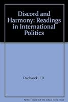 Discord and harmony;: Readings in international politics 0030772001 Book Cover