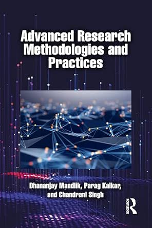 Advanced Research Methodologies and Practices-Wow! eBook
