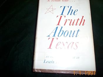 Hardcover The Truth About Texas Book