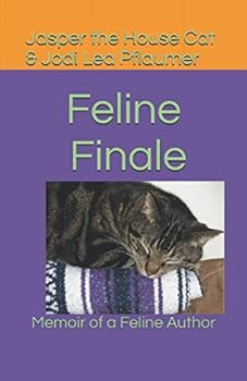 Paperback Feline Finale: Memoir of a Feline Author (Jasper's Journey) Book