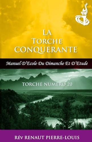Torche Conquerante: Torche Numero 20 (Torche Brulante) (French Edition)