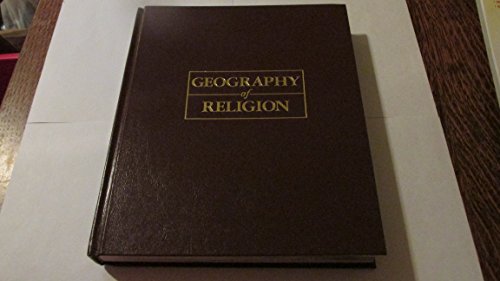 Geography of Religion: Where God Lives, Where P... 0792273176 Book Cover