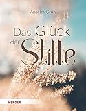  Das Glück der Stille: Ruhe finden in einer lauten Welt