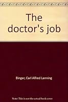 The doctor's job B0006DGVYA Book Cover