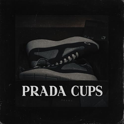  PRADA CUPS [Explicit]