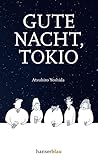 Gute Nacht, Tokio