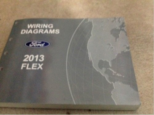 2013 FORD FLEX Electrical Wiring Diagram Troubleshooting Shop Manual
