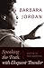 Barbara Jordan: Speaking the Truth with Eloquent Thunder (Louann Atkins Temple Women & Culture (Louann Atkins Temple Women & Culture Series)