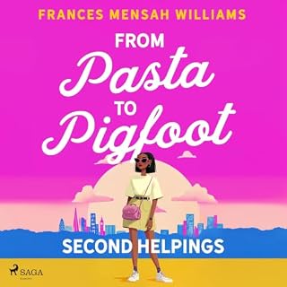 From Pasta to Pigfoot: Second Helpings cover art