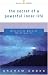 The Secret of a Powerful Inner Life: Developing Genuine Spirituality (Being with God)