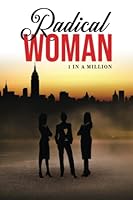 Radical Woman: 1 In A Million null Book Cover