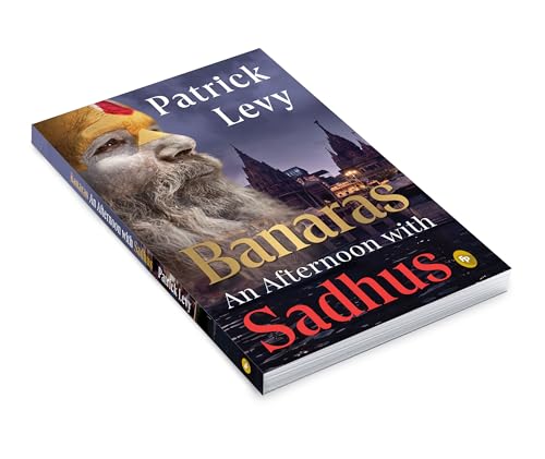 Image of Banaras - An Afternoon With Sadhus