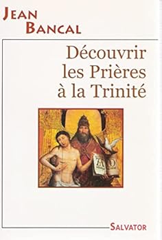Paperback Découvrir les prières à la Trinité [French] Book