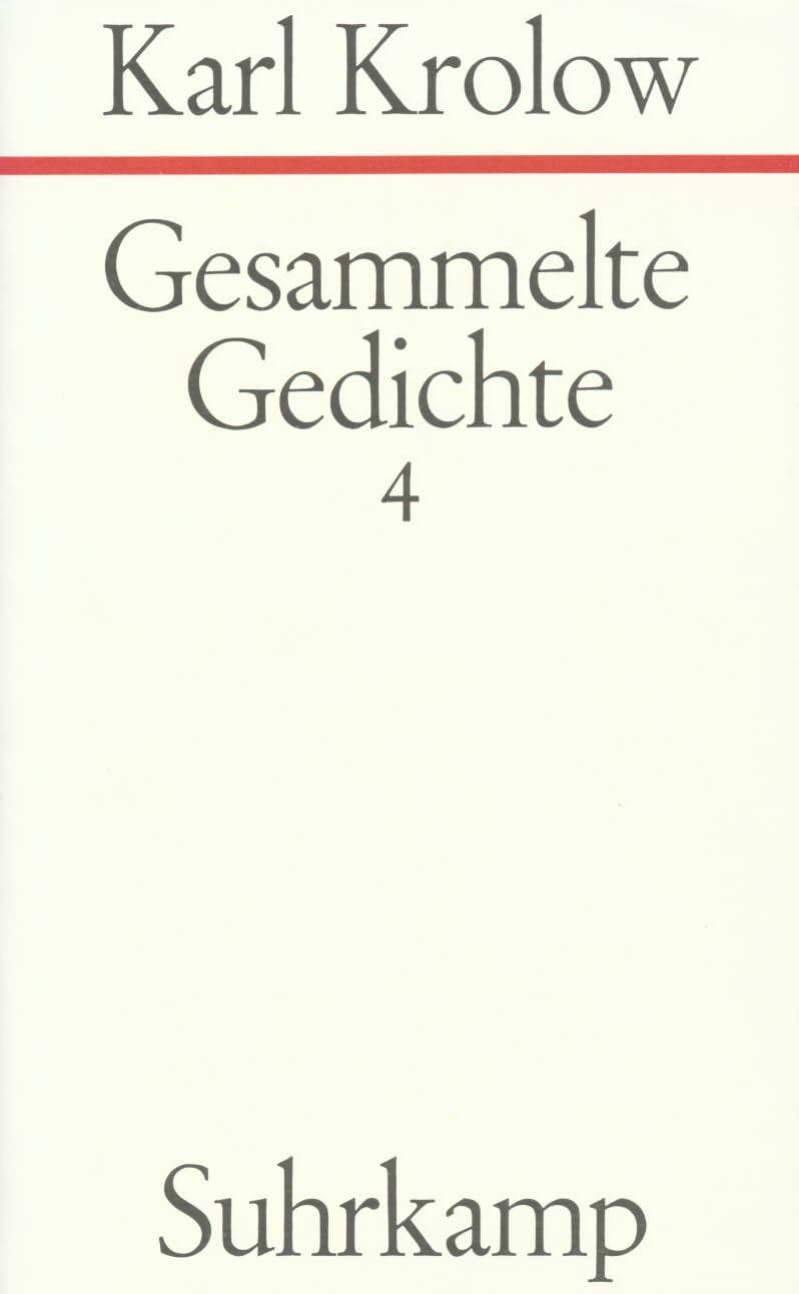 Gesammelte Gedichte. 4 Bände: 4: Gesammelte Gedichte 4