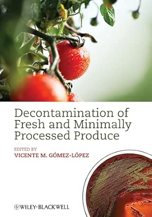 Decontamination of Fresh and Minimally Processed Produce book cover