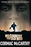 [(No Country for Old Men)] [Author: Cormac McCarthy] published on (January, 2008) - Cormac McCarthy