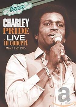 Charley Pride: Live In Concert March 15th 1975