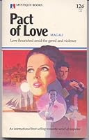 Pact of Love (A Mystique Book, #126) 0373501269 Book Cover