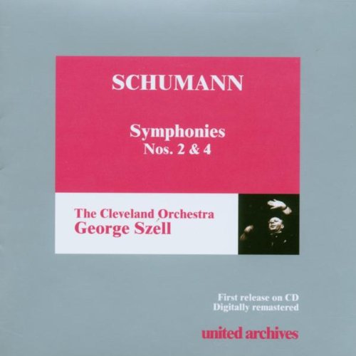 Schumann Symphonie n° 2 en Ut majeur Op. 61 Symphonie n° 4 en Ré mineur Op. 120 Robert