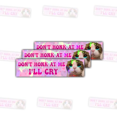 Image of 3 Pcs Please Don't Honk at Me I'll Cry Sticker, Dont Honk at Me Bumper Sticker, Dont Honks at Me Stickers, Don't Honks at Me Decal, Funny New Driver Stickers for Car Truck Laptop Phone 5 inch (H1 HO)