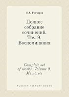 Complete set of works. Volume 9. Memories 5519424144 Book Cover