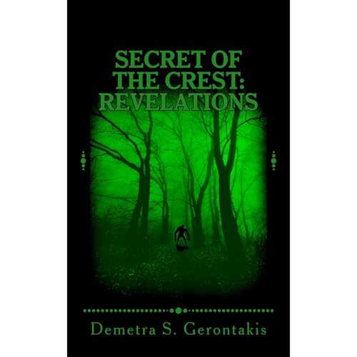 Secret Of The Crest: Revelations (Secret Of The Crest Vol.2) by Demetra Gerontakis episode artwork