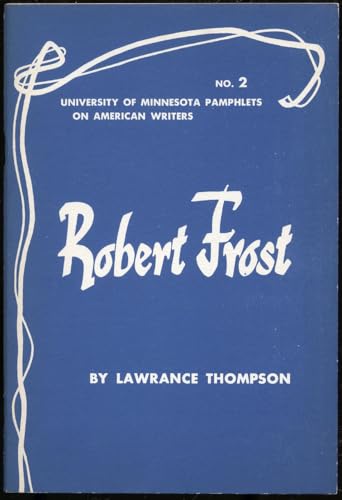 Robert Frost: (University of Minnesota Pamphlet... B000NKSFTK Book Cover