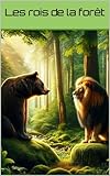  Les rois de la forêt